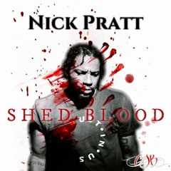 Shed Blood (Prod. Cassius G)