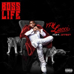 Boss Life ft Offset (Video In Description)