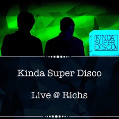 Kinda Super Disco (dj set) opening for Green Velvet at Rich's 12/1/17