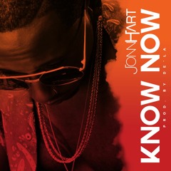 Jonn Hart - "Know Now"