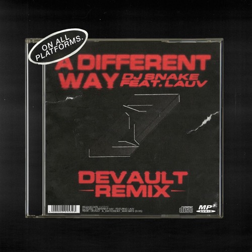 DJ SNAKE - A Different Way (Devault Remix)