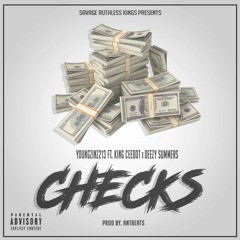 Checks Ft. King Ceedot X Deezy Summers