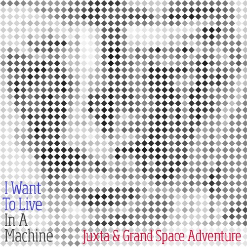 I Want To Live In A Machine
