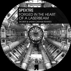 Spektre - Forged in the Heart of a Laserbeam (Skober Remix) [Respekt]
