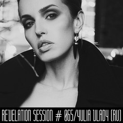 Revelation Session # 065/Yulia Vlady (RU)