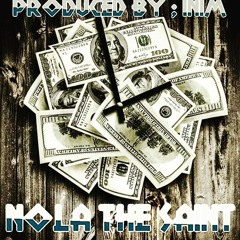 NOLATHESAINT - Time Is Money PROD ; INIM PROD