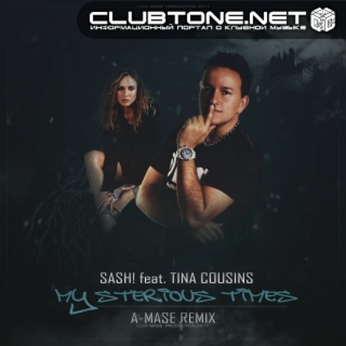 Sash! feat. Tina Cousins - Mysterious Times (A-Mase Extended Remix)