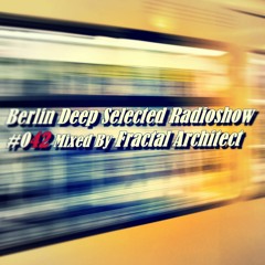 BDS Radioshow #042 - Mixed By Fractal Architect
