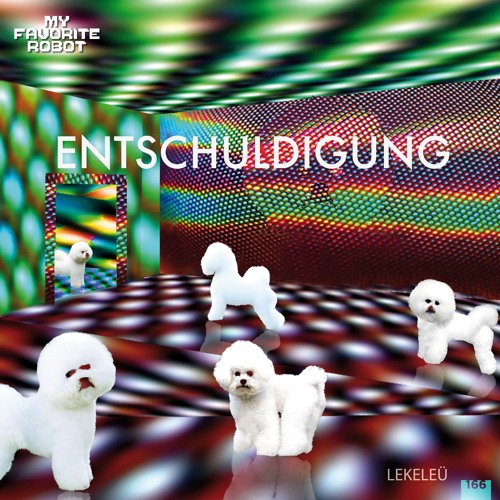 MFR166 Entschuldigung 'Lekeleu EP'