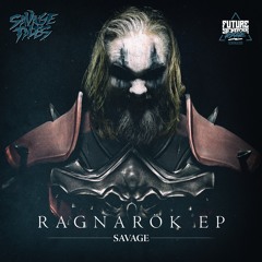 Savage &  eDub - Ragnarök