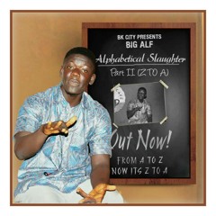BIG ALF alphabetical slaughter Z-A part 2