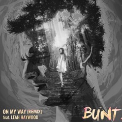 On My Way (BUNT. Remix)
