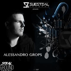Stealground Podcast 007 With Alessandro Grops