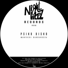 [NVBZ002] Manfredi Barbarossa - Psiko Disko (Original Mix) Snippet