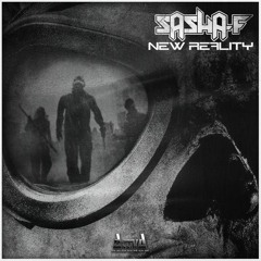 Sasha F - New Reality (Preview)(Activa Records)(Out Now!)