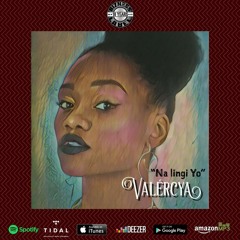 Valercya - Na Lingi Yo - Remix Kizomba officiel  (Hiro Aveuglé)