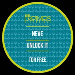 Neve - Unlock It (TDR FREE DL)