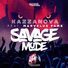 KAZZANOVA | Savage Mode ft Marvelus Fame | Cutting Tronix