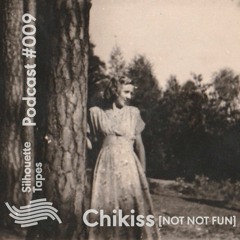 PODCAST # 009: Chikiss [Not Not Fun / Klammklang] - Jazz Mixtape