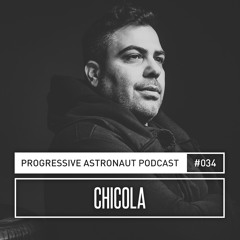 Progressive Astronaut Podcast 034 || Chicola @ Lost & Found Showcase ADE [19-10-2017]