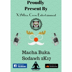 Promo Track - Macha Buka Sodawh 2K17