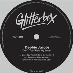 Debbie Jacobs 'Don't You Want My Love' (Dimitri From Paris Classic Re - Edit)