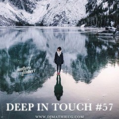 DEEP IN TOUCH #57 101_108 BPM - DECEMBER 2017 - FREE DOWNLOAD