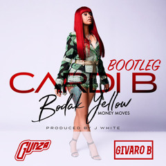 Cardi B - Bodak Yellow (Givaro B & Gunza Bootleg)
