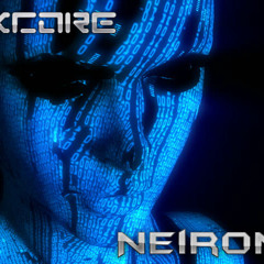Hackcore - Neironick