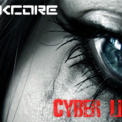 Hackcore - Cyber Lyrics