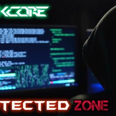 Hackcore - Protected Zone