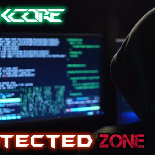 Hackcore - Protected Zone