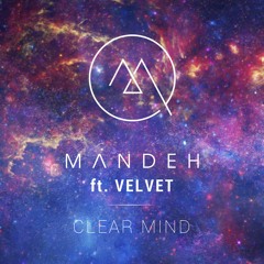 Mandeh & Velvet - Clear Mind