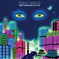 Tokyo Nights - Shibaura Sound System