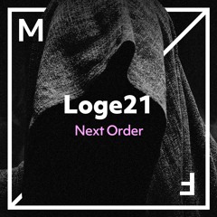 Loge21 - Next Order