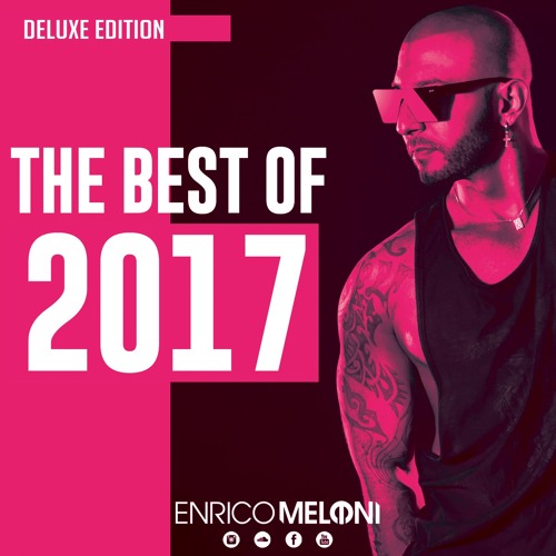 ENRICO MELONI - The Best Of 2017 - Deluxe Edition