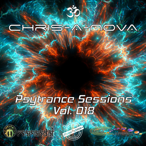 Chris-A-Nova's Psytrance Sessions 2017