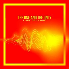 The One And The Only by Luke Spillane