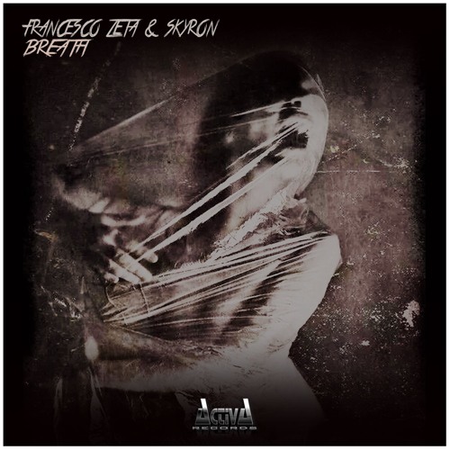 Francesco Zeta & Skyron - Breath (Preview)(Activa Records)(Out Now!)