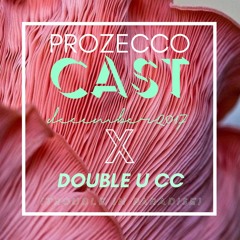 ProZeccoCast #1 double_u_cc