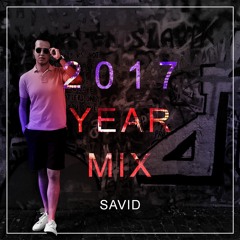 Savid - 2017 Year Mix (80 SONGS IN 1 HOUR)