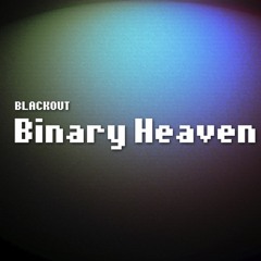 Binary Heaven