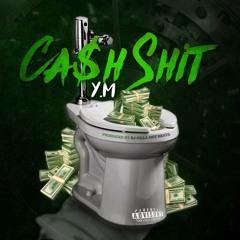 Cash Shit [Prod. By Dj Killa Got Beats]