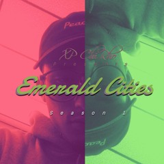 Emerald Cities (Season 1)