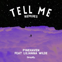 PineHaven - Tell Me Feat. Lilianna Wilde (Color Source Remix)