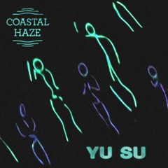 Coastal Cast ~ Yu Su