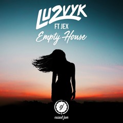 Empty House (Feat. Jex)