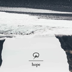 Hope - Concert Version