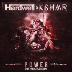 Hardwell & KSHMR - Power (D!CE Hardstyle Remix)[Buy=Free Download]