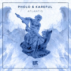 Pholo & Kareful - Atlantis